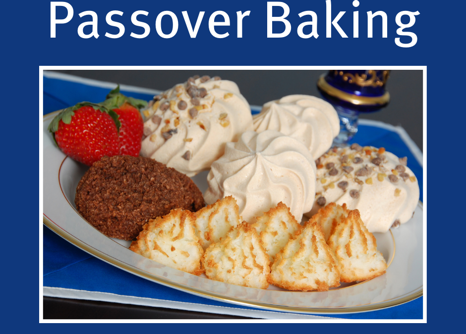 Let’s Bake for Passover!